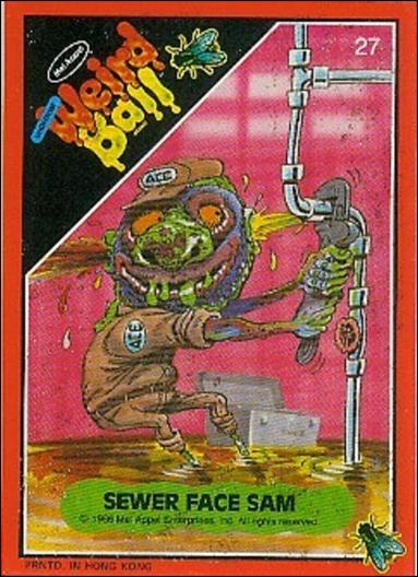 Weird Ball (Base Set) card 27 Sewer Face Sam