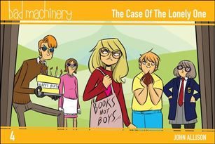 Bad Machinery issue 4 The Case of the Lonely One