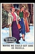 Beverly Hillbillies (Base Set) card 49 Maybe We Could Get Jobs as Models.