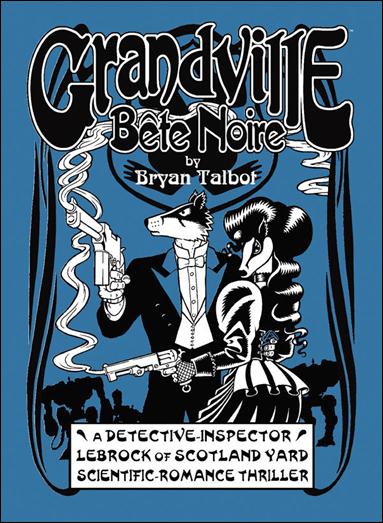 Grandville: Bete Noire issue 1