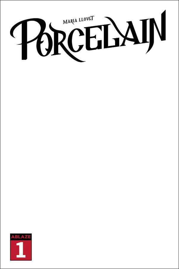 Maria Llovet's Porcelain issue 1-F Blank/Sketch Cover