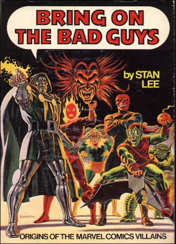 Bring on the Bad Guys: Origins of the Marvel Comics Villains issue 1
