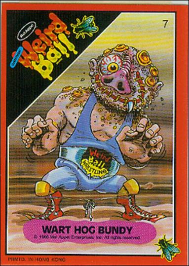 Weird Ball (Base Set) card 7 Wart Hog Bundy