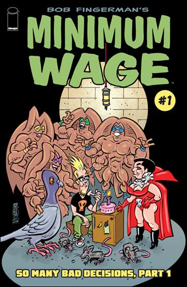 Minimum Wage: So Many Bad Decisions issue 1