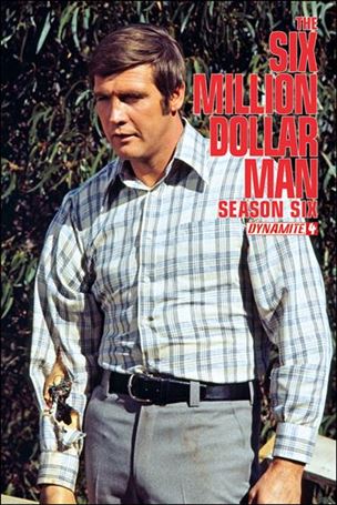 Six Million Dollar Man: Season Six issue 4-C Subscription Photo Cover