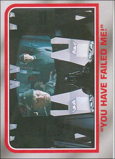 Star Wars Heritage  (Base Set) card 27 "You Have Failed Me!"