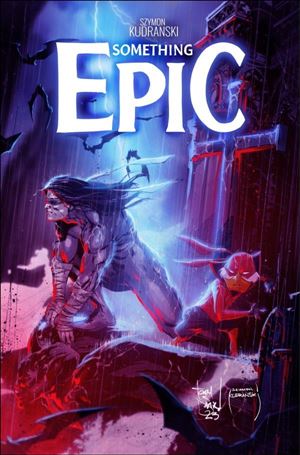 Something Epic issue 1-B Tony S. Daniel & Szymon Kudranski Cover