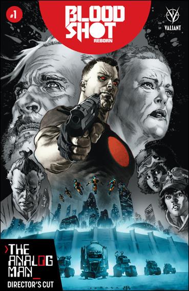 Bloodshot Reborn: The Analog Man - Director's Cut issue 1