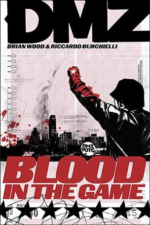 DMZ (2006) issue 6 Blood in the Game