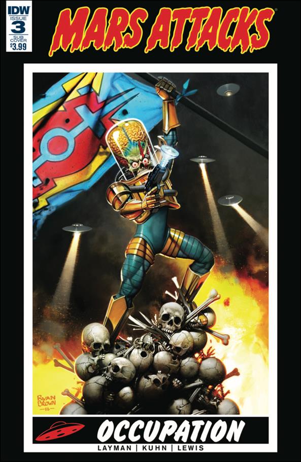 Mars Attacks: Occupation issue 3-B Ryan Brown Subscription Cover