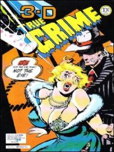 3-D True Crime issue 1