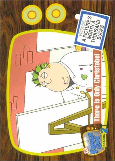 Family Guy Season Two (Base Set) card 39 There is Only Christobel