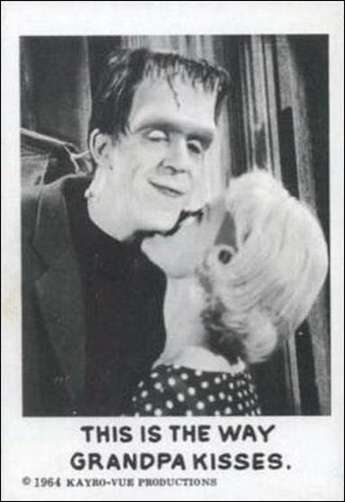 Munsters (Base Set) card 33 This is the Way Grandpa Kisses.