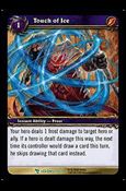 World of Warcraft: March of the Legion (Base Set) card 52 Touch of Ice