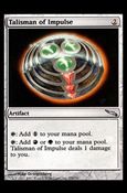 Magic the Gathering: Mirrodin (Base Set) card 254 Talisman of Impulse