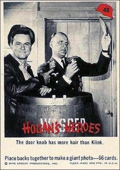 Hogan's Heroes (Base Set) card 48 The door knob has more hair than Klink.