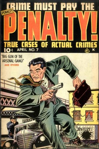 Crime Must Pay the Penalty issue 7