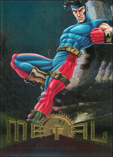 Marvel Metal (Base Set) card 49 Meanstreak