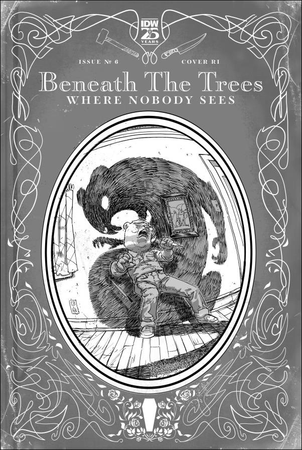 Beneath the Trees Where Nobody Sees issue 6-C Riley Rossmo Black & White 1:25 Cover