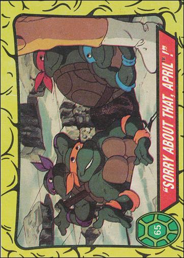 Teenage Mutant Ninja Turtles: Series 1 (Base Set) card 65 "Sorry About That, April!"