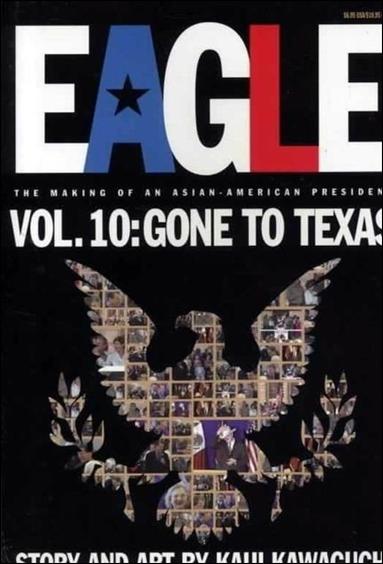 Eagle: The Making of an Asian-American President issue 10 Gone to Texas