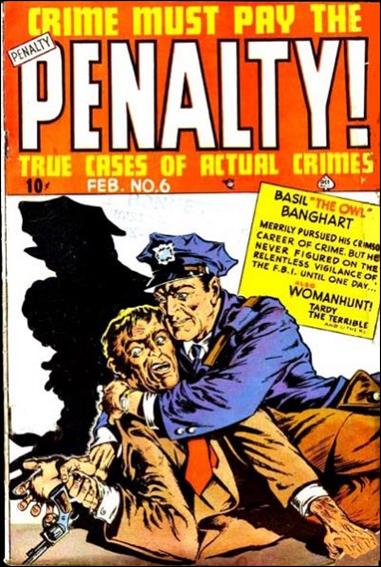 Crime Must Pay the Penalty issue 6