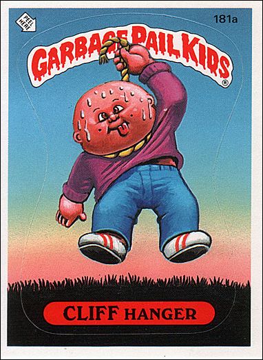 Garbage Pail Kids: Series 05 (Base Set) card 181a Cliff Hanger