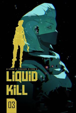 Liquid Kill issue 3-B Gabriel Iumazark Cover