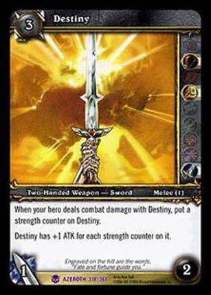 World of Warcraft: Heroes of Azeroth (Base Set) card 318 Destiny