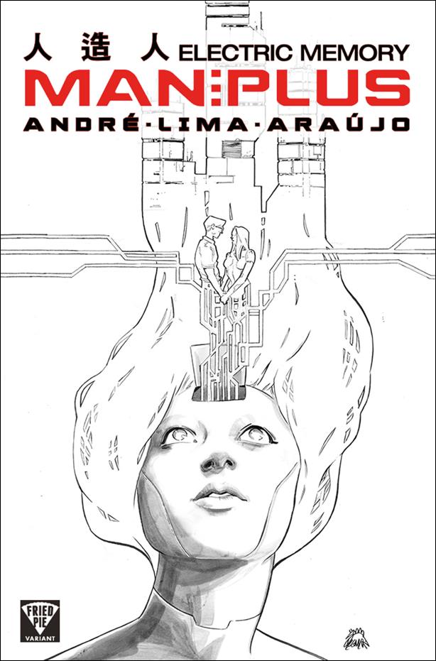 Man Plus issue 1-D Ryan Stegman Fried Pie B&W Cover