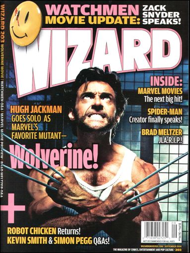 Wizard: The Magazine of Comics, Entertainment and Pop Culture issue 203-B Hugh Jackman as Wolverine Photo Cover