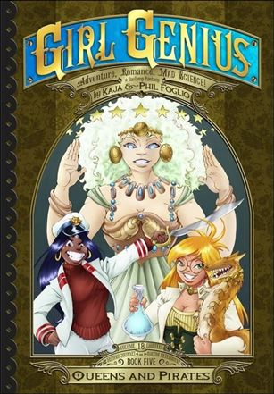 Girl Genius issue 18 Queens and Pirates