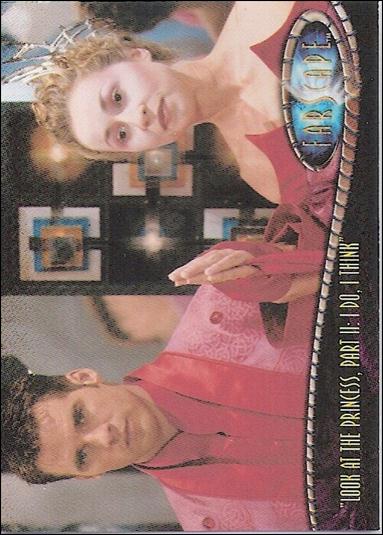 Farscape: Season Two (Base Set) card 110 Look At The Princess, Part II: I Do, I Think