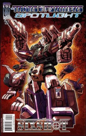 Transformers Spotlight issue nn4-B Sixshot - Bob Ruffolo Standard Cover