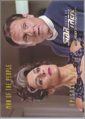 Star Trek: The Next Generation - The Episode Collection Season Six (Base Set) card 545 Man of the People, Episode 129B
