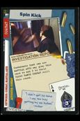 X-Files: The Truth Is Out There (Base Set) card XF97-0015v2 Spin Kick
