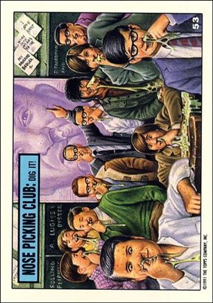 Toxic High (Base Set) card 53 Nose Picking Club