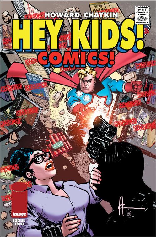 Hey Kids! Comics! issue 2-B Howard Chaykin CBLDF "Censored" Cover