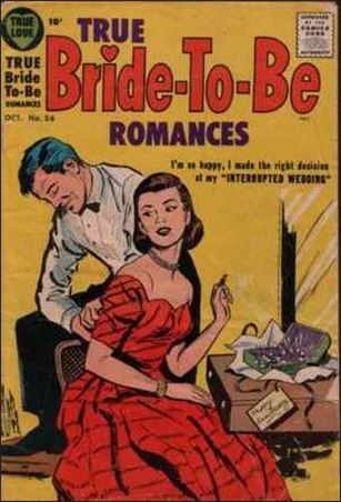 True Bride-to-be Romances issue 26