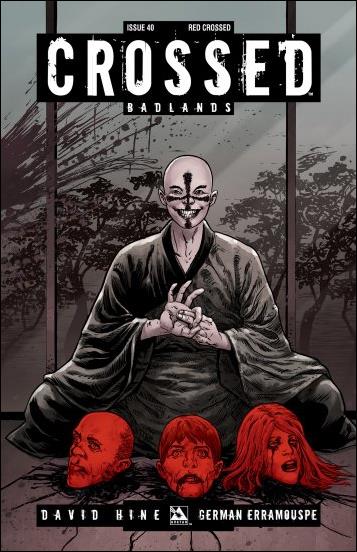 Crossed: Badlands issue 40-D Red Crossed Cover 1:3