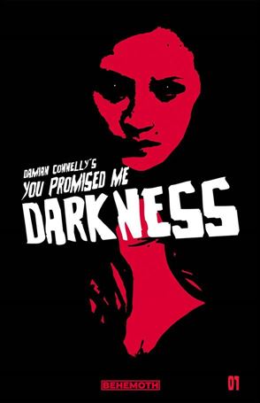 You Promised Me Darkness issue 1-B Damian Connelly 