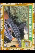 Desert Storm: Series 1 (Base Set) card 78 Machine Guns Ready