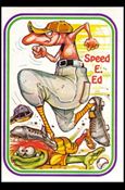 Awsome! All-Stars (Base Set) card 42 Speed E. Ed