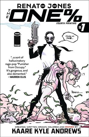 Renato Jones: The One%  issue 1-D (4th Printing)