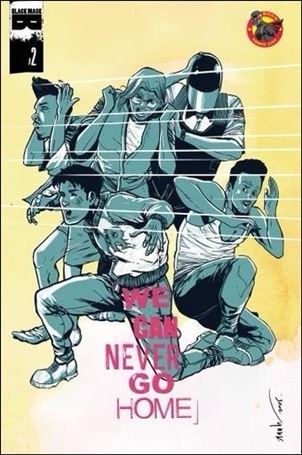 We Can Never Go Home (2015) issue 2-E Nahuelpan Rick's Comic City Connecting Cover 1/250