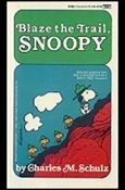 Blaze the Trail, Snoopy! Cover Image 1