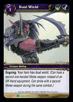 World of Warcraft: Through the Dark Portal (Base Set) card 127 Dual Wield
