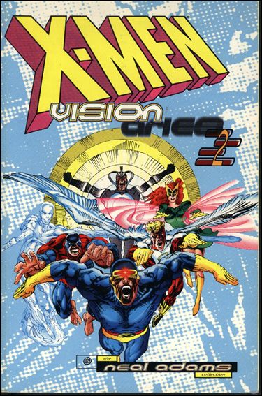 X-Men Visionaries 2: The Neal Adams Collection issue 1