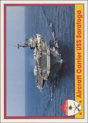 Operation Desert Shield (Base Set) card 56 Aircraft Carrier USS Saratoga