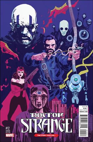 Doctor Strange (2015) issue 12-F Michael Walsh The Story Thus Far... Cover